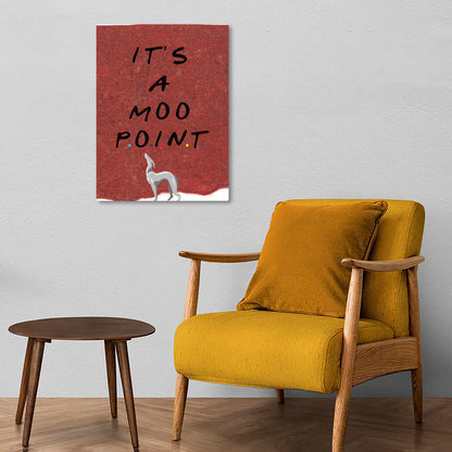 It's a Moo Point Metal Poster