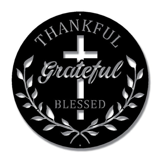 Thankful Grateful Blessed Metal Wall Art